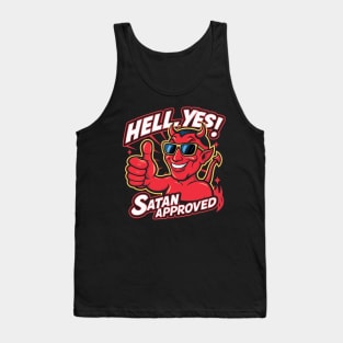 Hell Yes! Satan Approved Tank Top
